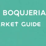 La Boqueria Market Guide